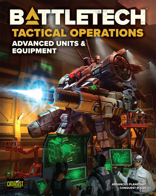Battletech: Tactical Operations Advanced Units and Equipment